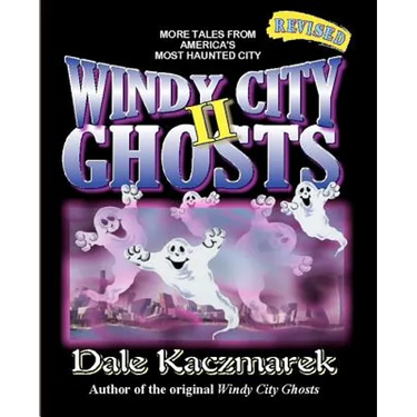 Windy City Ghosts II
