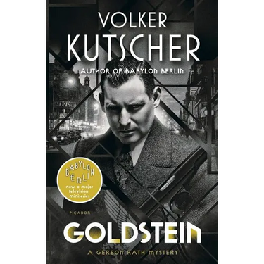 Goldstein: A Gereon Rath Mystery