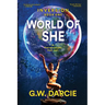 World of She: A post-apocalyptic fresh start.