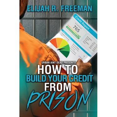 How To Build Your Credit From Prison