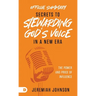 The Official Summary of Secrets to Stewarding God's Voice in a New Era: The Power and Price of Influence
