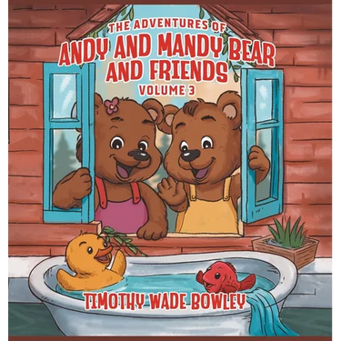 The Adventures of Andy and Mandy Bear And Friends: Volume 3