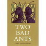 Two Bad Ants