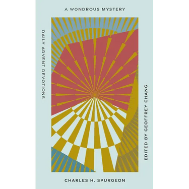 A Wondrous Mystery: Daily Advent Devotions