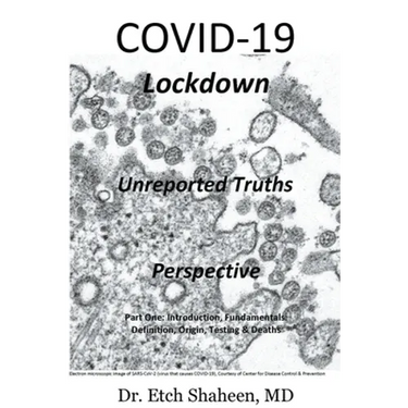 COVID-19 Lockdown: Unreported Truths & Perspective