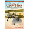 As the Crow Flies: The Redemption of an International Drug Smuggler