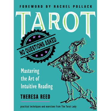 Tarot: No Questions Asked: Mastering the Art of Intuitive Reading