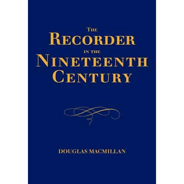 The Recorder in the Nineteenth Century