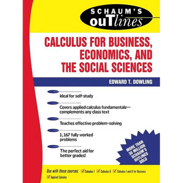 Schaum's Outline of Calculus for Business, Economics, and the Social Sciences