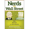 Nerds on Wall Street: Math, Machines and Wired Markets