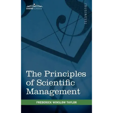The Principles of Scientific Management