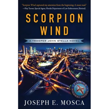 Scorpion Wind: A Trooper John Stella Novel