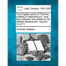 The English works of Thomas Hobbes of Malmesbury / now first collected and edited by Sir William Molesworth. Volume 10 of 11