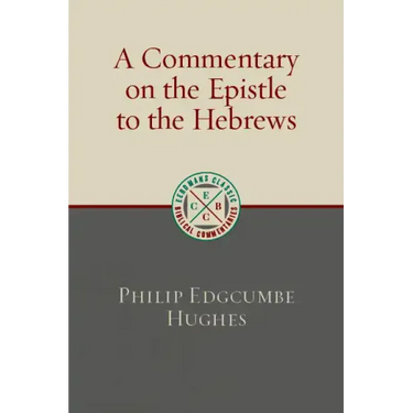 A Commentary on the Epistle to the Hebrews