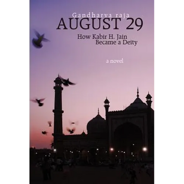 August 29: How Kabir H. Jain Became a Deity