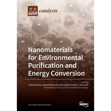 Nanomaterials for Environmental Purification and Energy Conversion