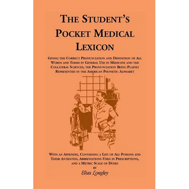 The Student's Pocket Medical Lexicon