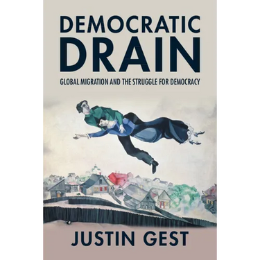 Democratic Drain: Global Migration and the Struggle for Democracy