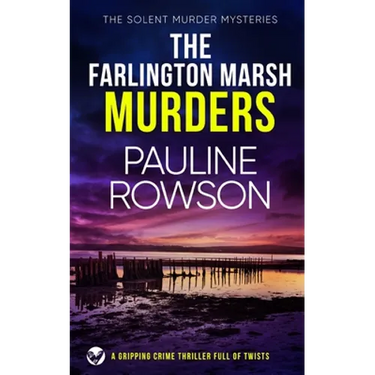 THE FARLINGTON MARSH MURDERS a gripping crime thriller full of twists