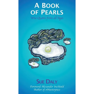 A Book of Pearls: Wise Quotes from all Ages