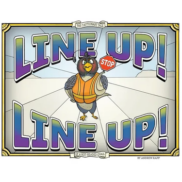 Line Up! Line Up!