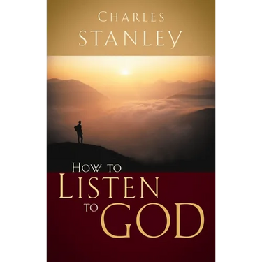 How to Listen to God: His Voice Waits to Be Heard
