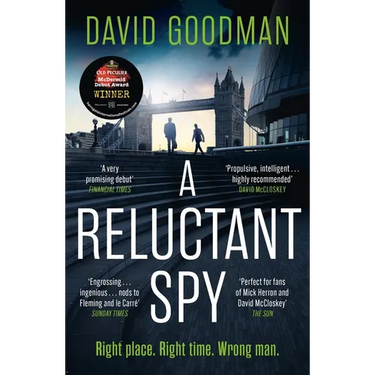 A Reluctant Spy: A Gripping Spy Thriller Debut