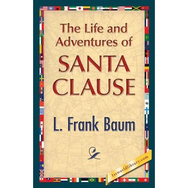 The Life and Adventures of Santa Clause