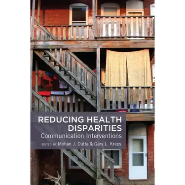 Reducing Health Disparities: Communication Interventions