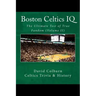 Boston Celtics IQ: The Ultimate Test of True Fandom