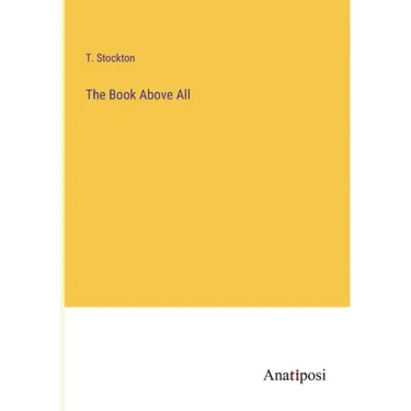 The Book Above All
