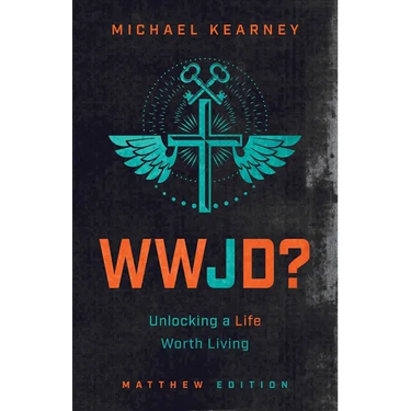WWJD: Unlocking a Life Worth Living