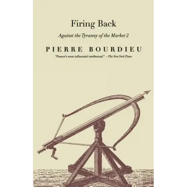 Firing Back: Against the Tyranny of the Market 2