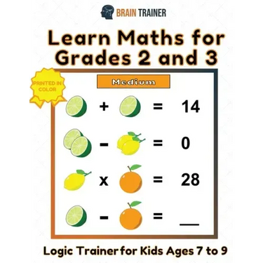 Learn Maths For Grade 2 and 3 - Logic Trainer For Kids Ages 7 to 9