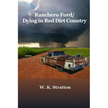 Ranchero Ford/Dying in Red Dirt Country