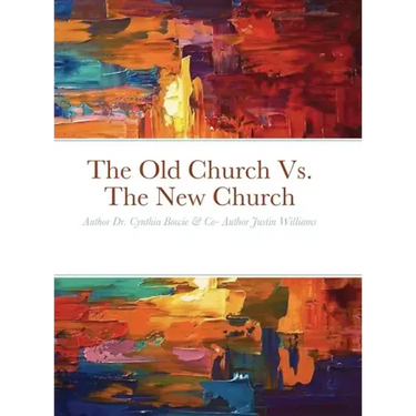 The Old Church Vs. The New Church