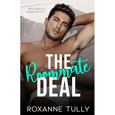 The Roommate Deal: A Fake Relationship Sports Romance