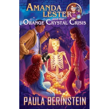 Amanda Lester and the Orange Crystal Crisis