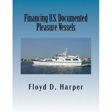 Financing U.S. Documented Pleasure Vessels