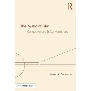 The Music of Film: Collaborations and Conversations