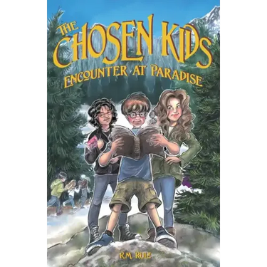 The Chosen Kids: Encounter At Paradise