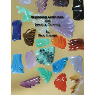 Beginning Gemstone and Jewelry Carving