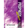 Prophesy-Just Do It!