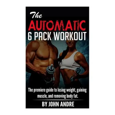 The Automatic 6-Pack Workout