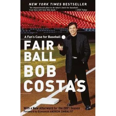 Fair Ball: A Fan's Case for Baseball