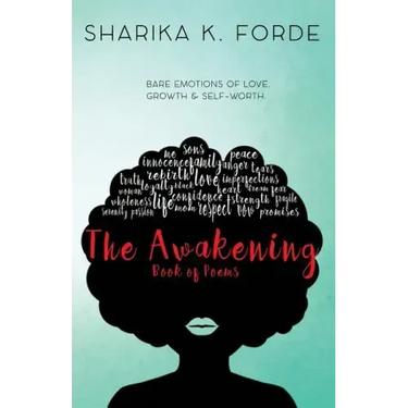 The Awakening: Bare emotions of love, growth & self-worth