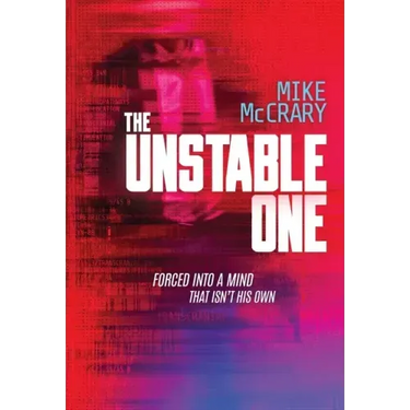 The Unstable One: A Markus Murphy Thriller