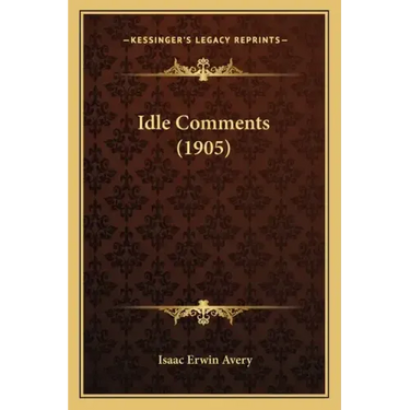 Idle Comments (1905)