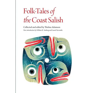 Folk-Tales of the Coast Salish