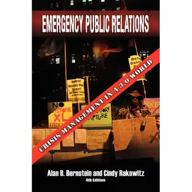 Emergency Public Relations: Crisis Management in a 3.0 World